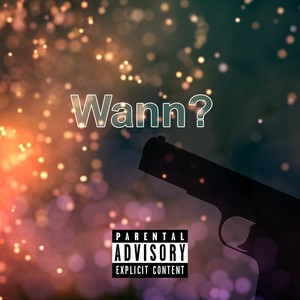 Wann (Explicit)