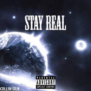 Stay Real (EP) [Explicit]