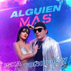 ALGUIEN MAS (feat. ISKA DEL SOLAR)