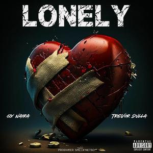 LONELY (feat. Trevor dulla) (Explicit)
