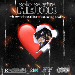 Solo, Se Vive Mejor (Explicit)