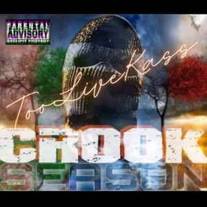 Crook Season (Explicit)