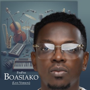 Boasiako (Live) [Explicit]