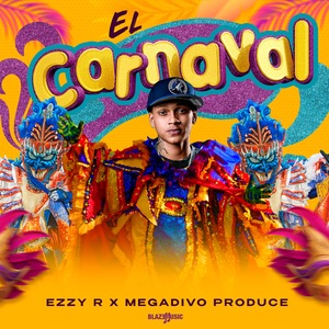 El Carnaval (Explicit)