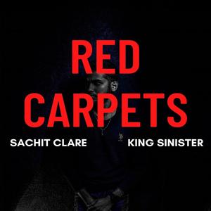Red Carpets (feat. King Sinister)