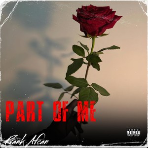 Part Of Me (Explicit)