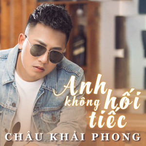 Anh Không Hối Tiếc