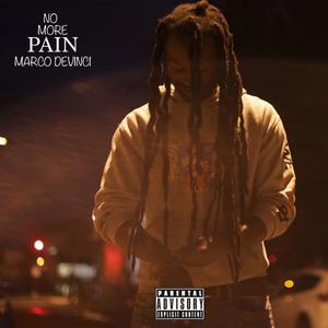 No More Pain (Explicit)