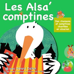 Les Alsa' comptines : Chansons et comptines chantées en alsacien (Volume 4)