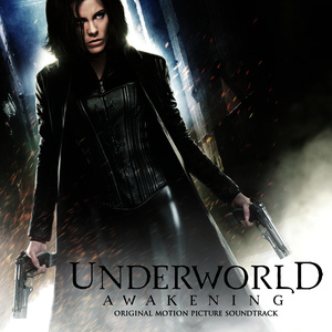 Underworld Awakening (Original Motion Picture Soundtrack)