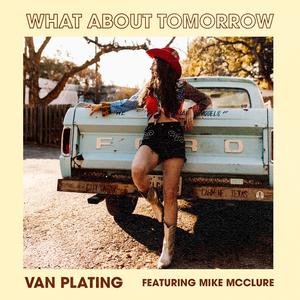 What About Tomorrow (feat. Mike McClure)