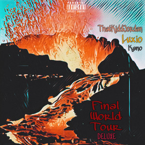 Final World Tour (Deluxe) (Explicit)