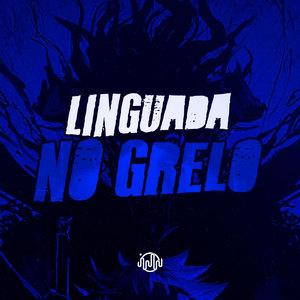 Linguada No Grelo (Explicit)