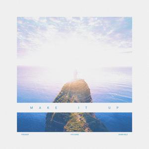 Make it up (feat. 김혜성, BORN WILD)