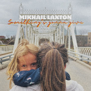 Something's Gonna Give