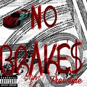 No Brakes Freestyle (Explicit)