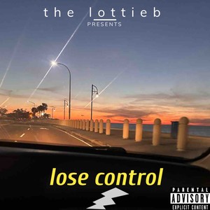 Lose Control (Explicit)