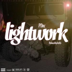 Lightwork (Explicit)