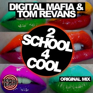 2 School 4 Cool (Original Mix)