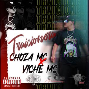 Choza mc Traicionera (feat. Viche Mc & BPRCI) (Explicit)