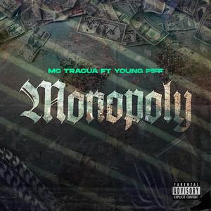 Monopoly (feat. Young Piff) [Explicit]