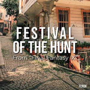 Festival of the Hunt (From "Final Fantasy IX") (Metal Version)