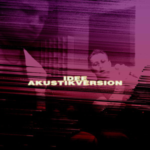 Idee (Akustik Version|Explicit)