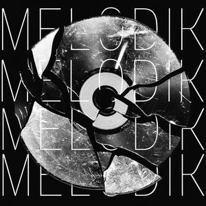 MELODİK (Explicit)