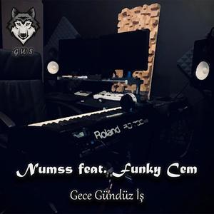 Gece Gündüz İş (feat. Funky Cem)