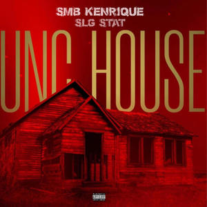 Unc House (feat. SLG STAT) [Special Version] [Explicit]