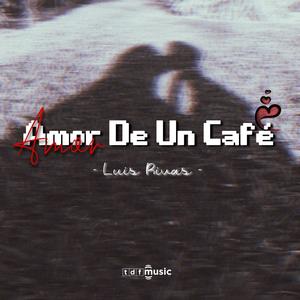 Amor De Un Café