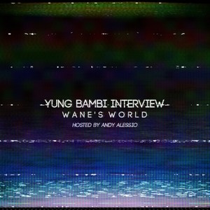 Yung Bambi Interview (Explicit)