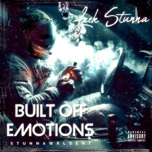 Built Off Emotions (Explicit)