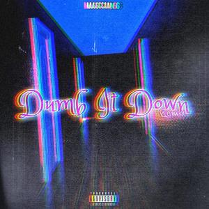 Dumb It Down (Remix|Explicit)