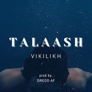 Talaash (feat. DreddAf)