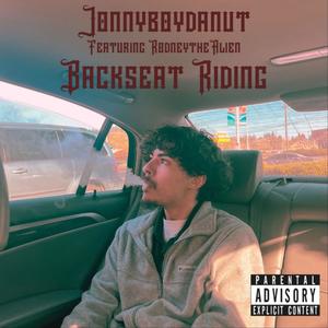 Backseat Riding (feat. Rodneythealien) (Explicit)