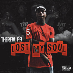 Lost My Soul (Explicit)