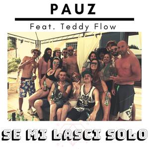 Se mi lasci solo (feat. Teddy Flow)