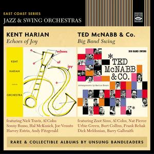 Kent Harian: Echoes Of Joy. Ted McNabb & Co. Big Band Swing