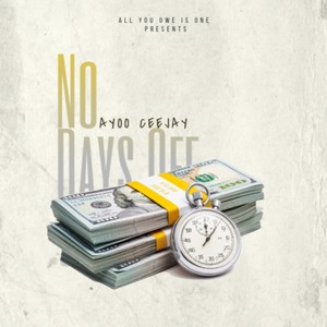 No Days Off (Explicit)