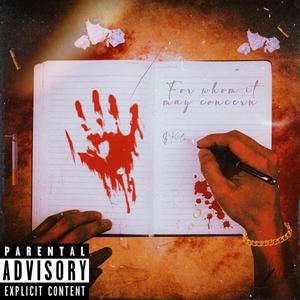 For Whom It May Concern (Explicit)