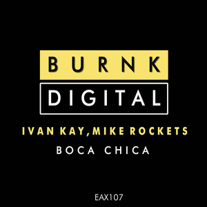 Boca Chica (Ivan Kay Mix)