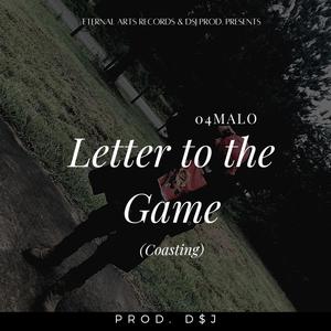 Letter to the Game (Coasting) [Explicit]