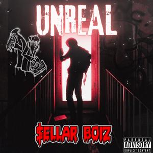 Unreal (Explicit)