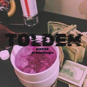 TOLD EM (feat. WooThugin) (Explicit)