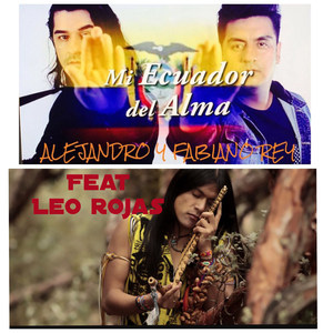 Mi Ecuador Del Alma (feat. Leo Rojas)