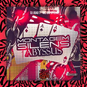 Silens Abyssus (feat. DJ JOAO 7 & MC BM OFICIAL|Explicit)