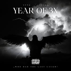 Year Of 3x (Explicit)