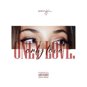 Only Love (Explicit)