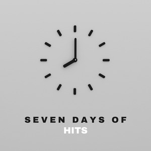 Seven Days of Hits (Explicit)